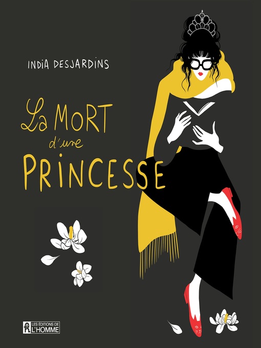 Title details for La mort d'une princesse by India Desjardins - Available